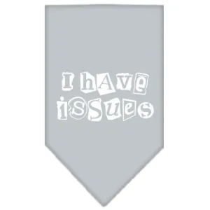 I Have Issues Screen Print Bandana Grey Large